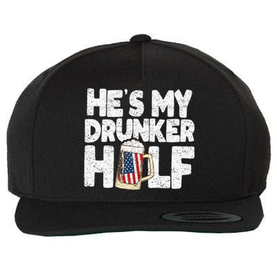 He's my Drunker Half Beer Couple Matching 4th Of July gift Wool Snapback Cap