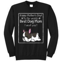 Happy MotherS Day To The WorldS Best Dog Mom I Woof You Sweatshirt