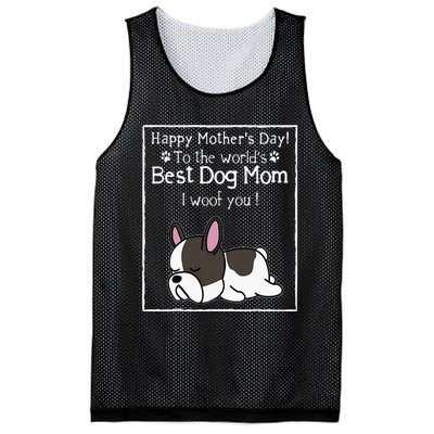 Happy MotherS Day To The WorldS Best Dog Mom I Woof You Mesh Reversible Basketball Jersey Tank