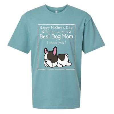 Happy MotherS Day To The WorldS Best Dog Mom I Woof You Sueded Cloud Jersey T-Shirt