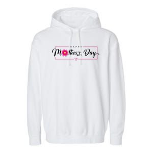 Happy Mothers Day Flower Gift Garment-Dyed Fleece Hoodie