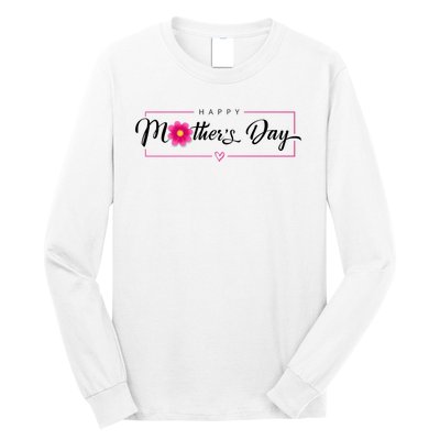 Happy Mothers Day Flower Gift Long Sleeve Shirt