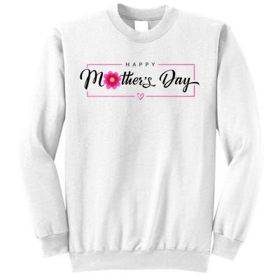 Happy Mothers Day Flower Gift Sweatshirt