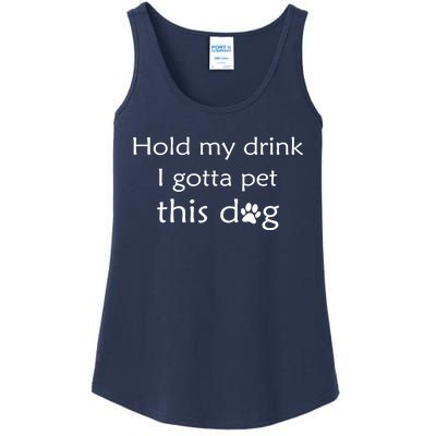 Hold My Drink I Gotta Pet This Dog Ladies Essential Tank