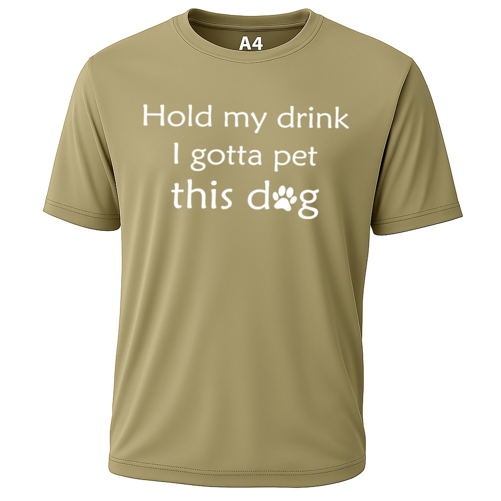 Hold My Drink I Gotta Pet This Dog Cooling Performance Crew T-Shirt