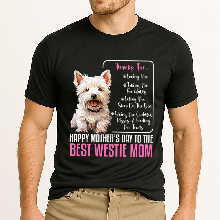 Happy MotherS Day To The Best Westie Mom White Terrier Dog Cooling Performance Crew T-Shirt