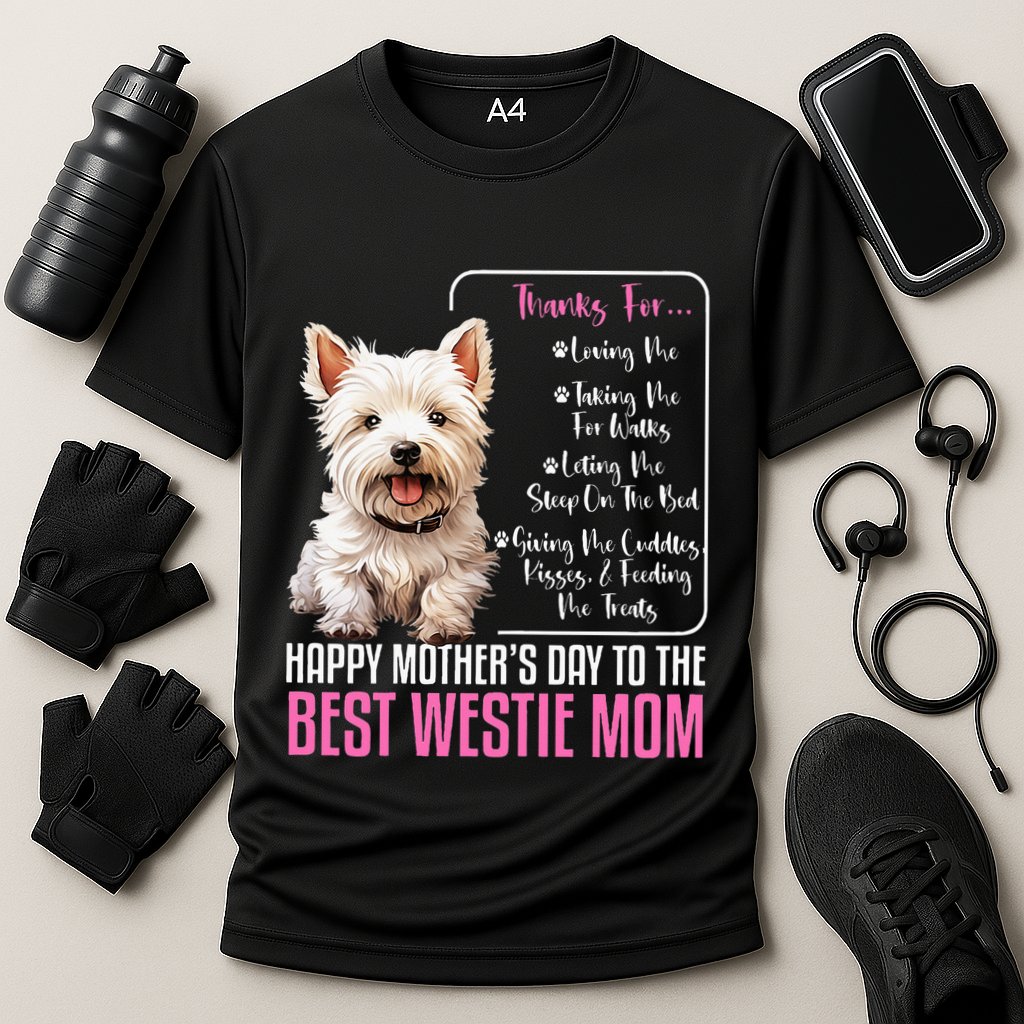 Happy MotherS Day To The Best Westie Mom White Terrier Dog Cooling Performance Crew T-Shirt