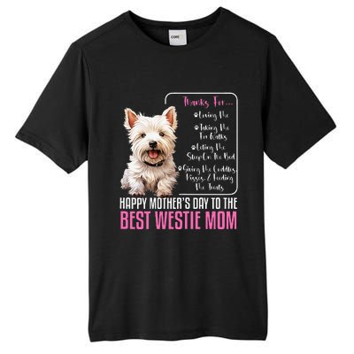 Happy MotherS Day To The Best Westie Mom White Terrier Dog Tall Fusion ChromaSoft Performance T-Shirt