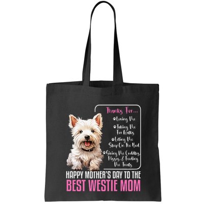 Happy MotherS Day To The Best Westie Mom White Terrier Dog Bag