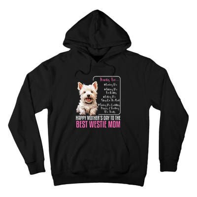 Happy MotherS Day To The Best Westie Mom White Terrier Dog Tall Hoodie