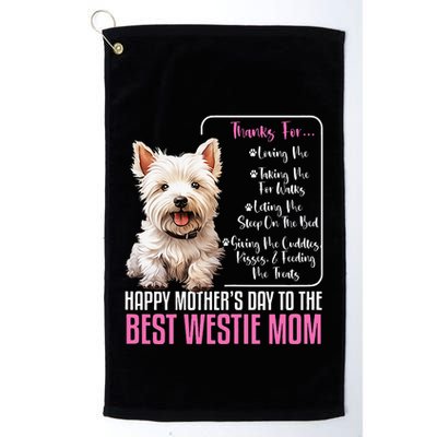 Happy MotherS Day To The Best Westie Mom White Terrier Dog Golf Towel