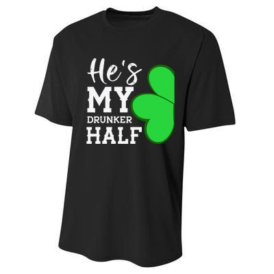 He's My Drunker Half Funny St Patricks Day Couple Shamrock Performance Sprint T-Shirt