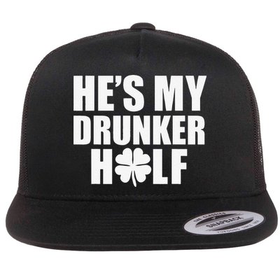 He's My Drunker Half Saint Patrick's Day Couples Flatbill Hat