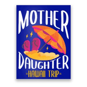 Hawaiian Mother Daughter Hawaii Trip Matching Family Group Gift Poster