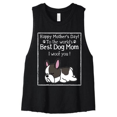 Happy MotherS Day To The WorldS Best Dog Mom I Woof You Women's Racerback Cropped Tank