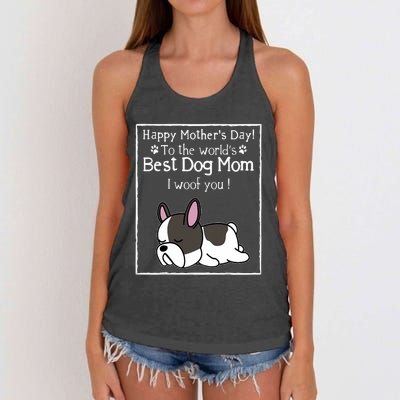 Happy MotherS Day To The WorldS Best Dog Mom I Woof You Women's Knotted Racerback Tank