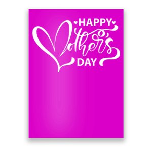 Happy Mothers Day Heart Cute Gift Poster