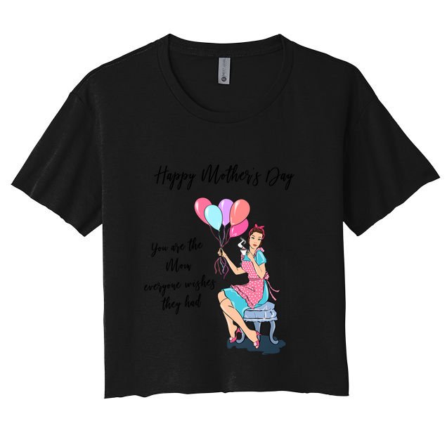 Happy MotherS Day Gift Crop Top