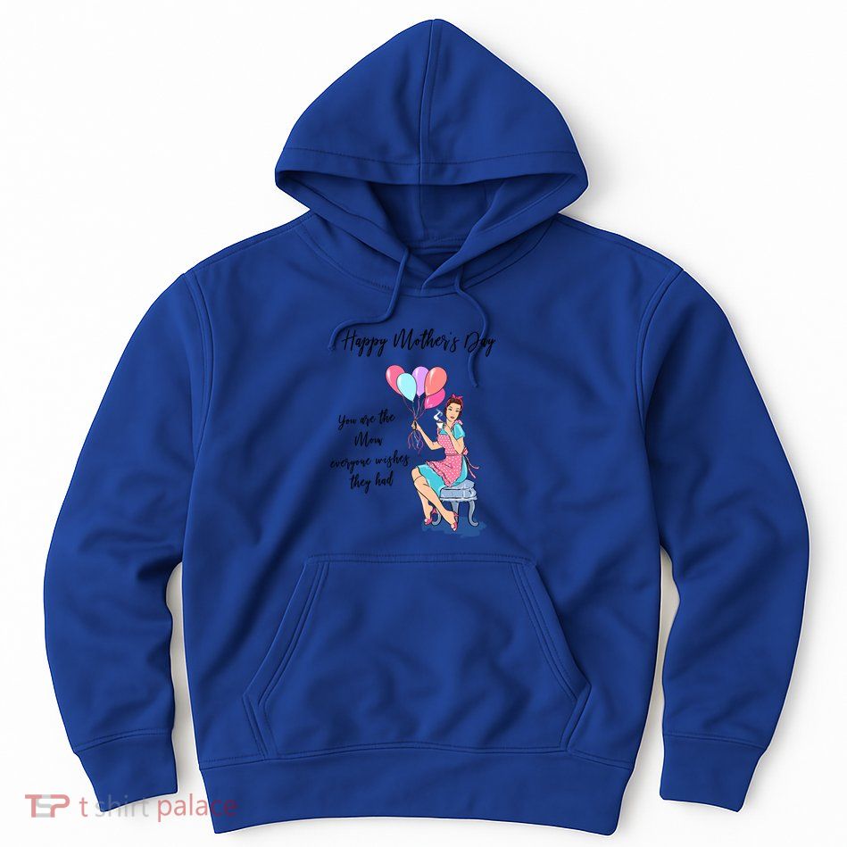 Happy MotherS Day Gift Hoodie