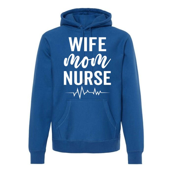 Happy Mothers Day Wife Mom Nurse Rn Lpn Nurses Mom Funny Gift Premium Hoodie