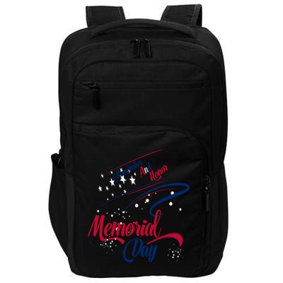 Happy Memorial Day Remember And Honor Soldiers Cute Gift Impact Tech Backpack