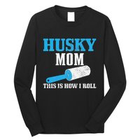 Husky Mom Dog Hair Funny Siberian Husky Mama Long Sleeve Shirt