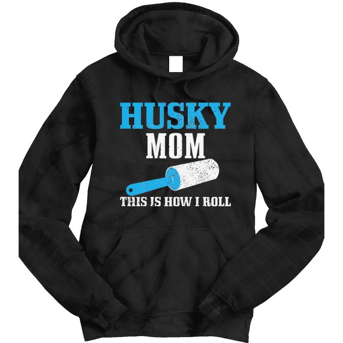 Husky Mom Dog Hair Funny Siberian Husky Mama Tie Dye Hoodie