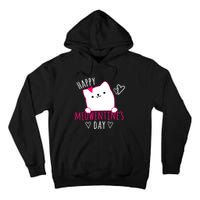 Happy Meowentine's Day Cat Lover Happy Valentines Day Cat Premium Tall Hoodie