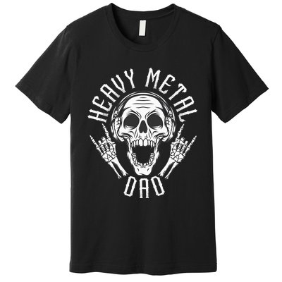 Heavy Metal Dad  Rock Metalhead Heavy Metal Dad Premium T-Shirt