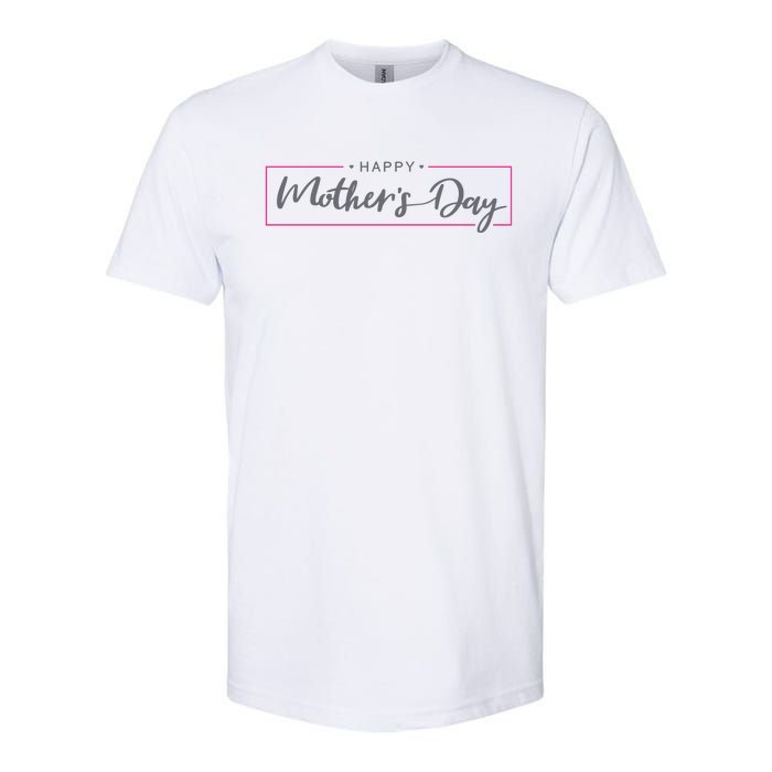 Happy Mother's Day Holiday Gift Softstyle CVC T-Shirt