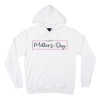 Happy Mother's Day Holiday Gift Hoodie