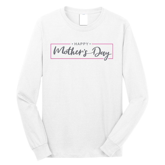 Happy Mother's Day Holiday Gift Long Sleeve Shirt