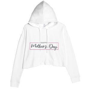 Happy Mother's Day Holiday Gift Crop Fleece Hoodie