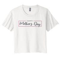 Happy Mother's Day Holiday Gift Women's Crop Top Tee