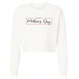 Happy Mother's Day Holiday Gift Cropped Pullover Crew