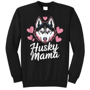 Husky Mama Dog Mom Gift For Wom.En Cute Husky Design Tall Sweatshirt