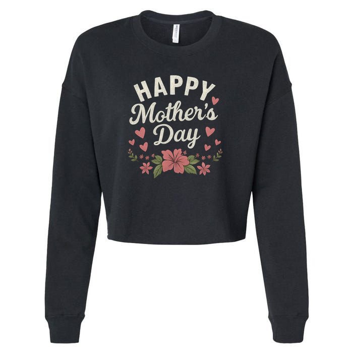 Happy Mother's Day Cropped Pullover Crew