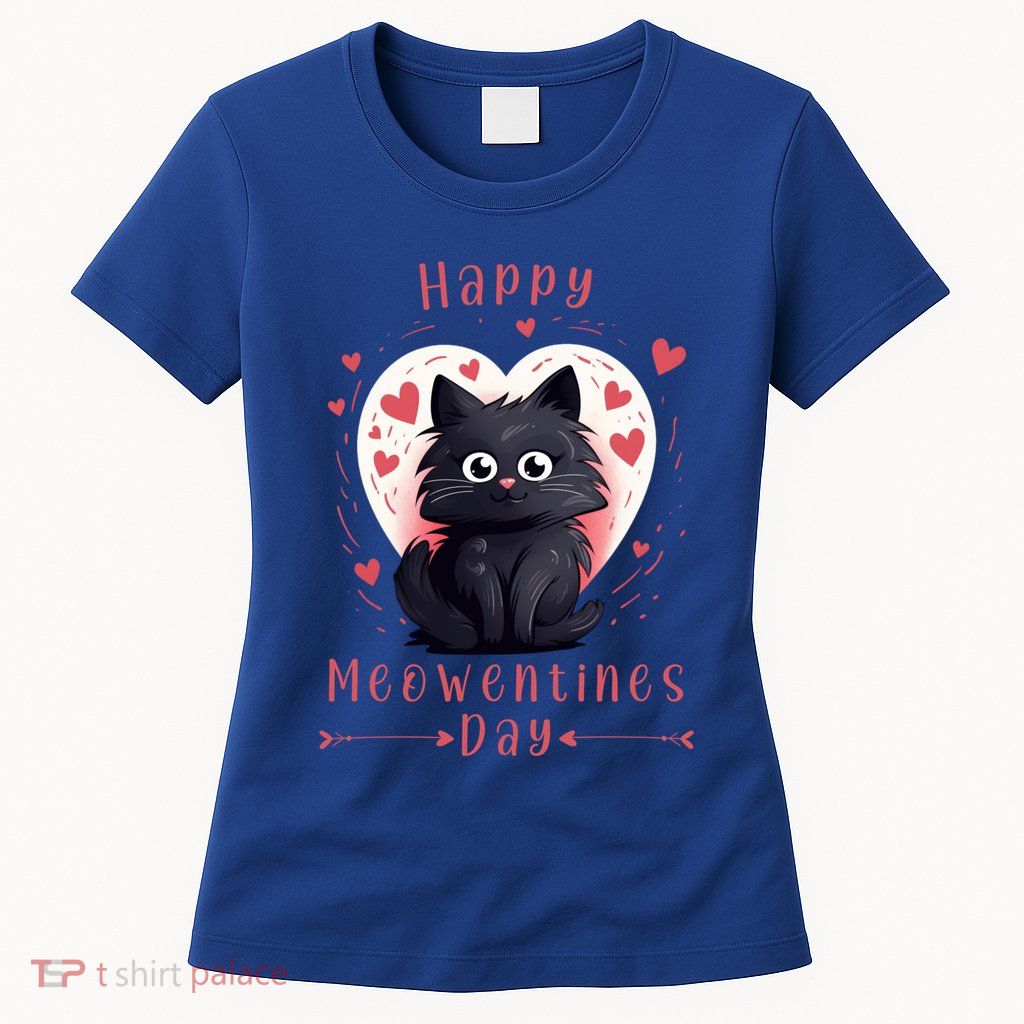 Happy Meowentines Day Valentines Day Love Cats Gift Womens T-Shirt