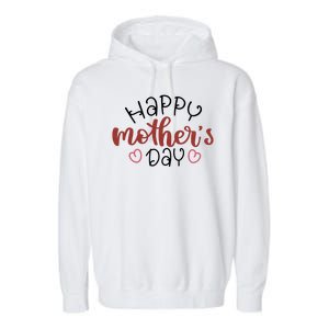 Happy Mothers Day Special Gift Garment-Dyed Fleece Hoodie