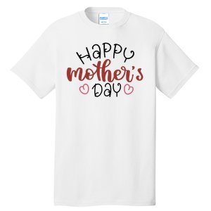 Happy Mothers Day Special Gift Tall T-Shirt