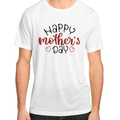 Happy Mothers Day Special Gift Adult ChromaSoft Performance T-Shirt