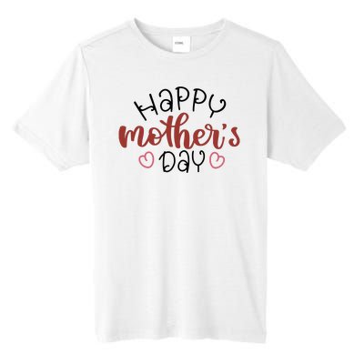 Happy Mothers Day Special Gift Tall Fusion ChromaSoft Performance T-Shirt