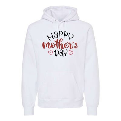 Happy Mothers Day Special Gift Premium Hoodie