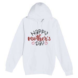 Happy Mothers Day Special Gift Premium Pullover Hoodie