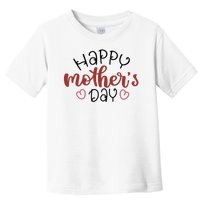 Happy Mothers Day Special Gift Toddler T-Shirt