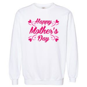 Happy Mothers Day Hearts Gift Garment-Dyed Sweatshirt