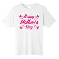 Happy Mothers Day Hearts Gift Tall Fusion ChromaSoft Performance T-Shirt