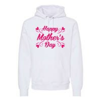 Happy Mothers Day Hearts Gift Premium Hoodie