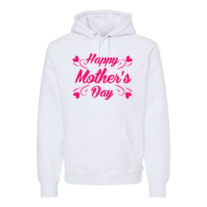 Happy Mothers Day Hearts Gift Premium Hoodie