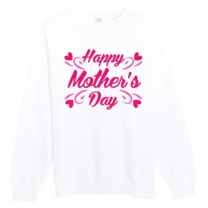 Happy Mothers Day Hearts Gift Premium Crewneck Sweatshirt